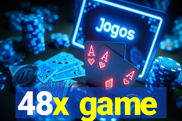 48x game